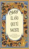 1988 el Año que tu Naciste