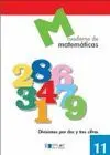 Matematicas 11 - Divisiones por Dos y Tres Cifras