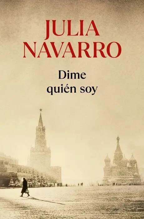 Dime Quien Soy Julia Navarro