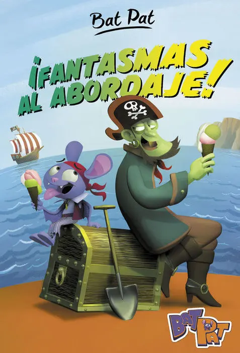 Fantasmas Al Abordaje Bat Pat