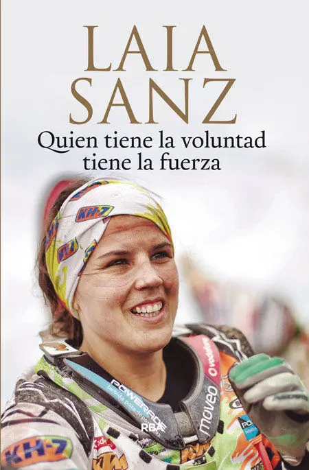 Quien Tiene la Voluntad Tiene la Fuerza Laia Sanz