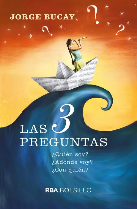 Las 3 Preguntas Jorge Bucay