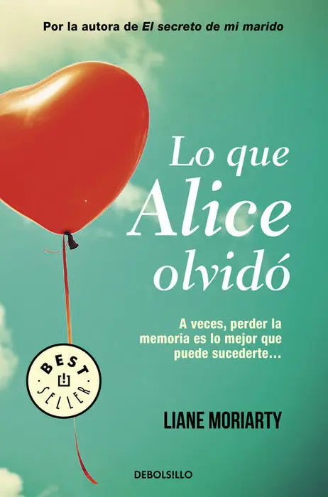 Lo que Alice Olvido Liane Moriarty