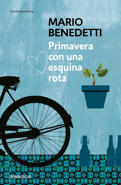 Primavera con una Esquina Rota Mario Benedetti