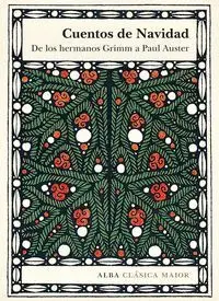 Cuentos de Navidad de los Hermanos Grimm a Paul Au