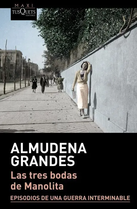 Las Tres Bodas de Manolita Almudena Grandes