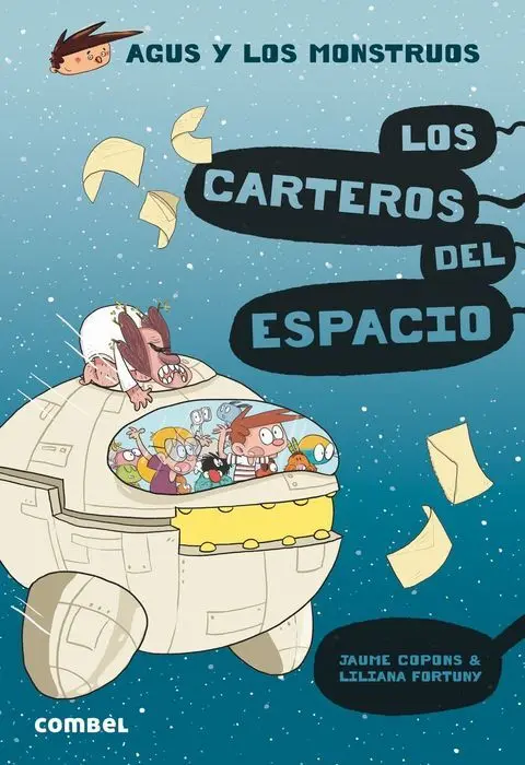 Agus y los Monstruos 15 los Carteros del Espacio