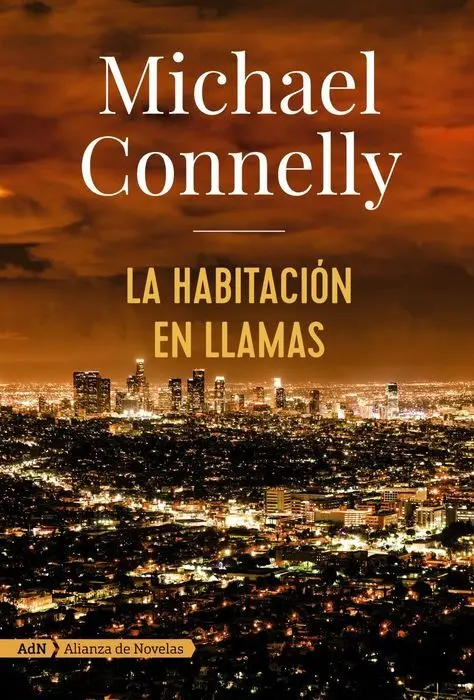 La Habitacion en Llamas Michael Connelly