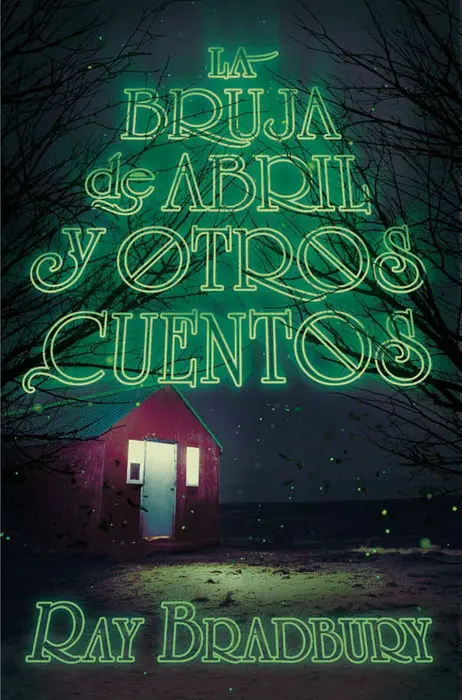 La Bruja de Abril y Otros Cuentos