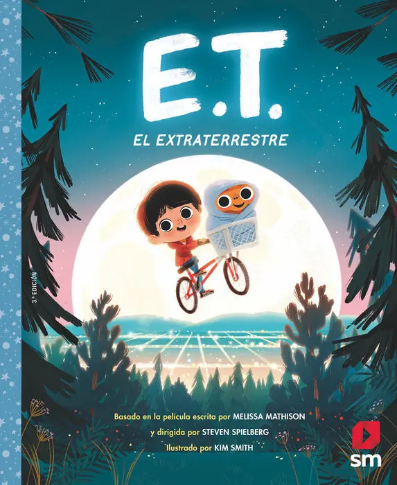 E. t. Extraterrestre Melissa Mathison/Kim Smith