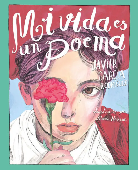 Mi Vida Es un Poema Javier Garcia Rodriguez
