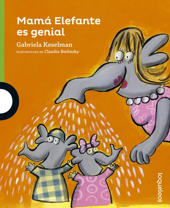 Mama Elefante Es Genial Alfaguara