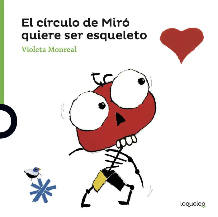 El Circulo de Miro Quiere Ser Esqueleto Viloeta M.