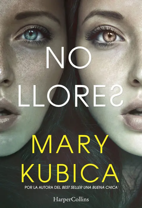 No Llores Mary Kubica