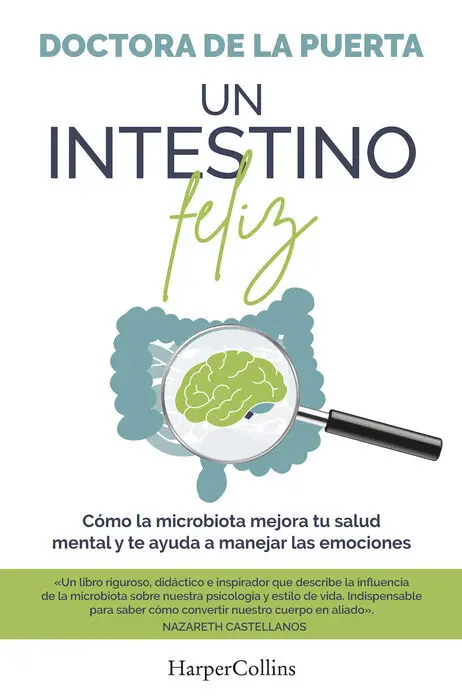 Un Intestino Feliz Como la Microbiota Mejora tu Sa