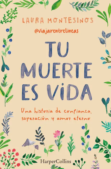 Tu Muerte Es Vida. Una Historia de Confianza, Supe