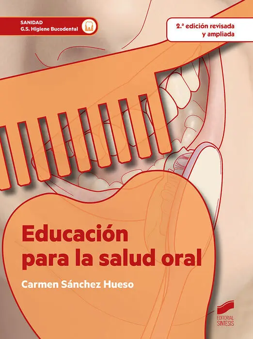 Educación para la Salud Oral (2. ª Edición Revisada y Ampliada)