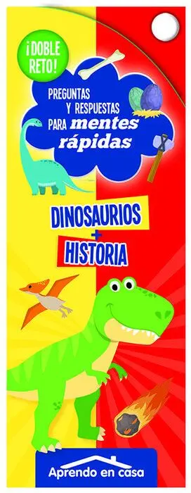 Dinosaurios+Historia:doble Reto. (Preg. resp. mentes