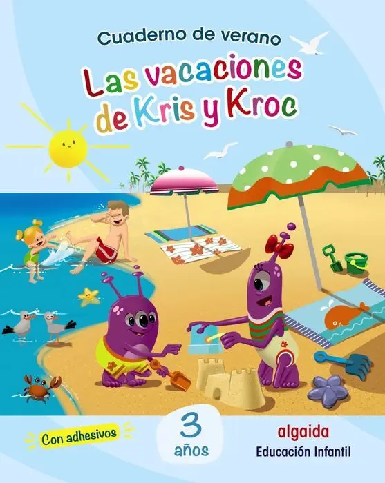Cuaderno de Verano: las Vacaciones de Kris y Kroc. 3 Años