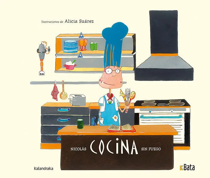 Nicolas Cocina sin Fuego. (De Facil Lectura)