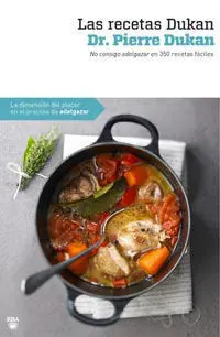 Las Recetas Dukan Dr. Pierre Dukan