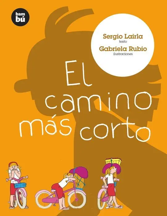 El Camino Mas Corto Sergio Lairla