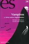 Vampiros y Otros Seres Inquietantes