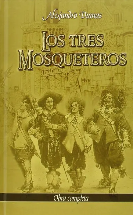 Los Tres Mosqueteros Alejandro Dumas
