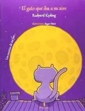 El Gato que Iba a Su Aire Rudyard Kipling