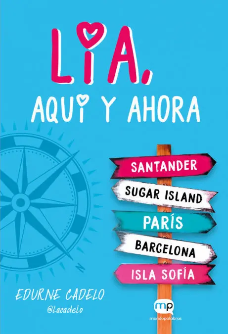 Lía, Aquí y Ahora