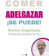 Comer y Adelgazar se Puede