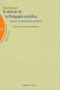 El Metodo de la Pedagogia Cientifica M. montessori
