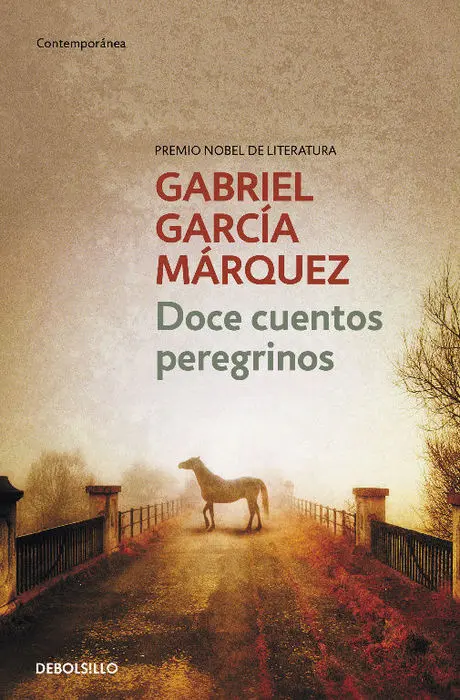 Doce Cuentos Peregrinos Gabriel Garcia Marquez