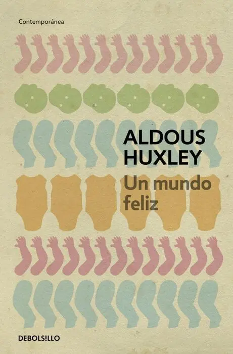 Un Mundo Feliz Aldous Huxley