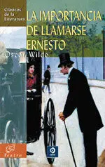 La Importancia de Llamarse Ernesto