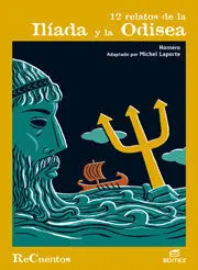 12 Relatos de la Iliada y la Odisea