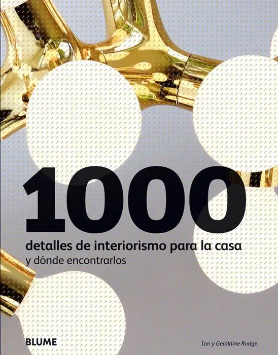 1000 Detalles Interiorismo de Casa Blume