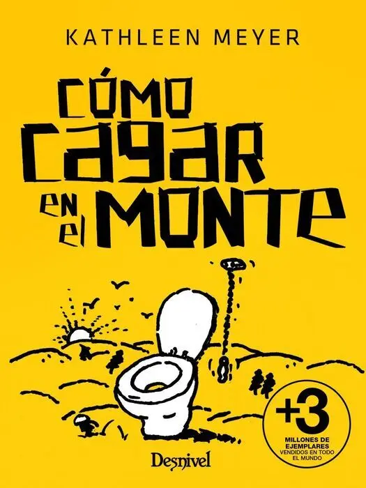 Como Cagar en el Monte