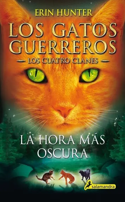 Gatos Guerreros 6 la Hora Mas Oscura