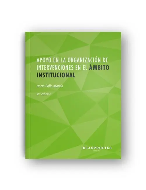 Apoyo en la Organización de Intervenciones en el Ámbito Institucional (2ª. Edici
