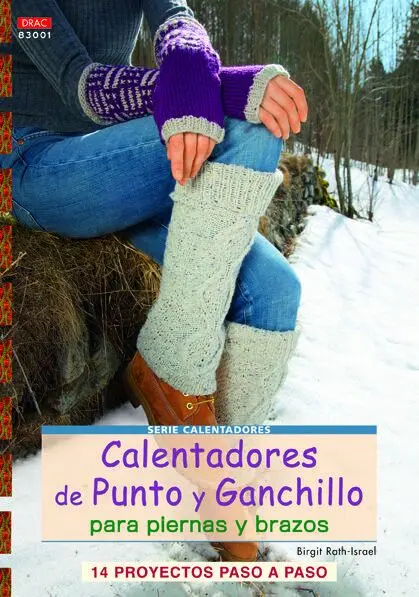 Calentadores de Punto y Ganchillo Drac