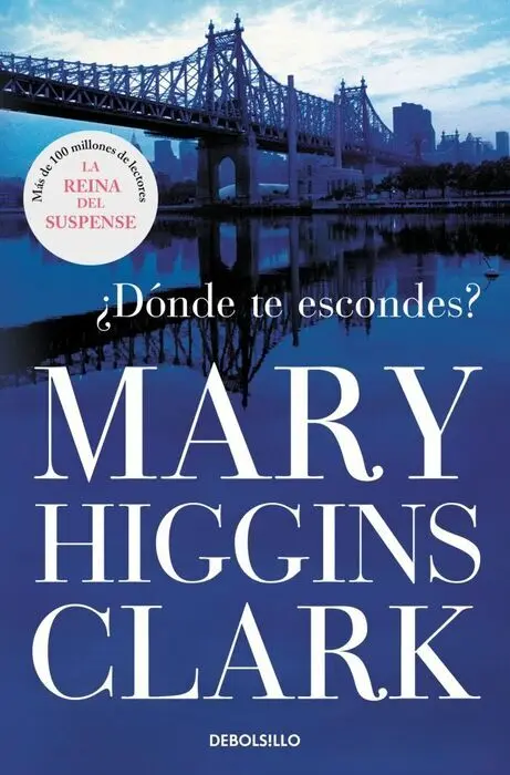¿Donde te Escondas? Mary Higgins Clark