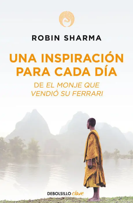 Una Inspiración para Cada Día de el Monje que Vendió Su Ferrari
