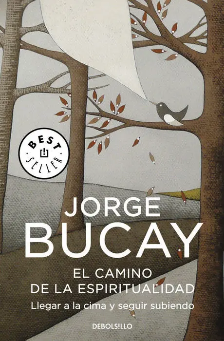 El Camino de la Espiritualidad Jorge Bucay