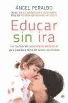 Educar sin Ira Angel Peralbo