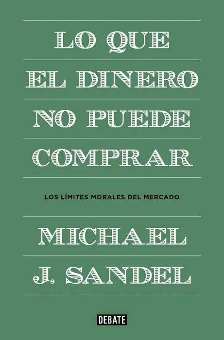 Lo que el Dinero no Puede Comprar