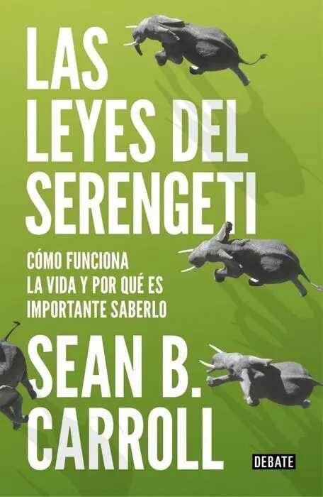 Las Leyes del Serengeti Sean B. Carroll