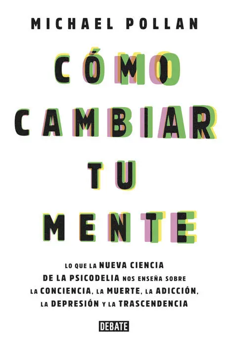 Como Cambiar tu Mente