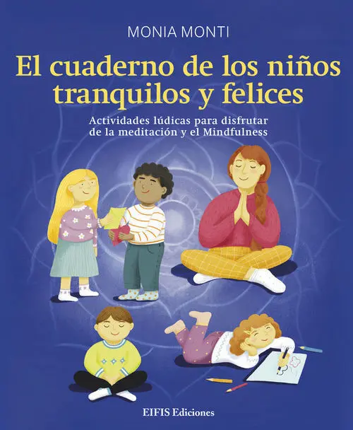 El Cuaderno de los Niños Tranquilos y Felices