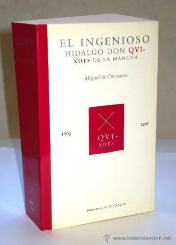 El Ingenioso Hidalgo Don Qvixote de la Mancha Iv Centenario